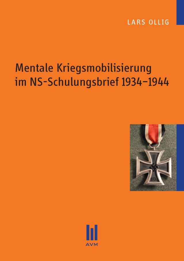 Mentale Kriegsmobilisierung im NS-Schulungsbrief 1934 - 1944