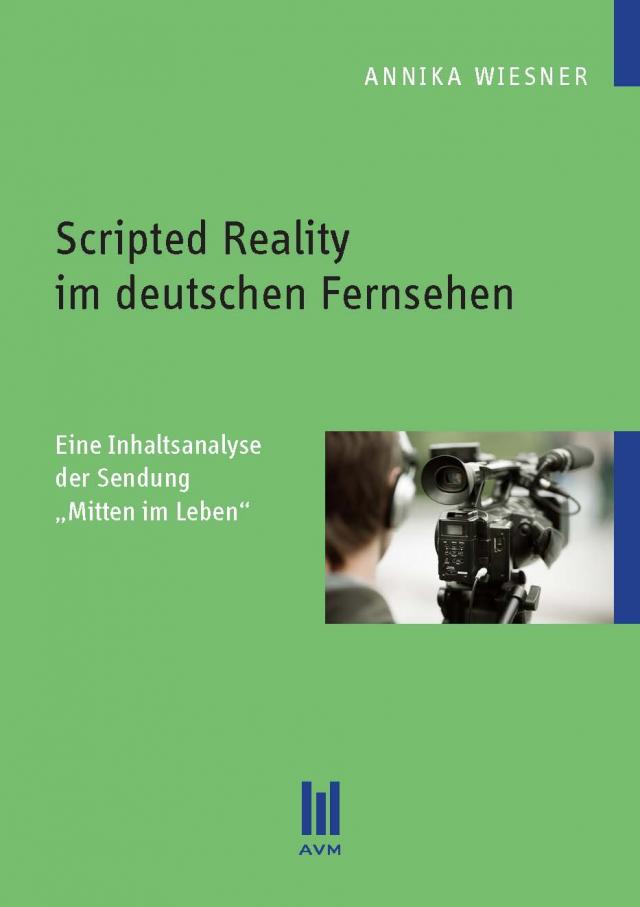 Scripted Reality im deutschen Fernsehen