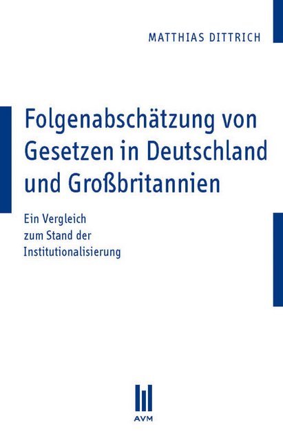 Folgenabschätzung von Gesetzen in Deutschland und Großbritannien