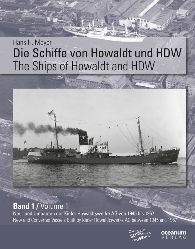 Die Schiffe von Howaldt und HDW The Ships of Howaldt and HDW