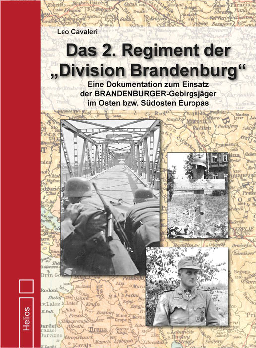 Das 2. Regiment der „Division Brandenburg“