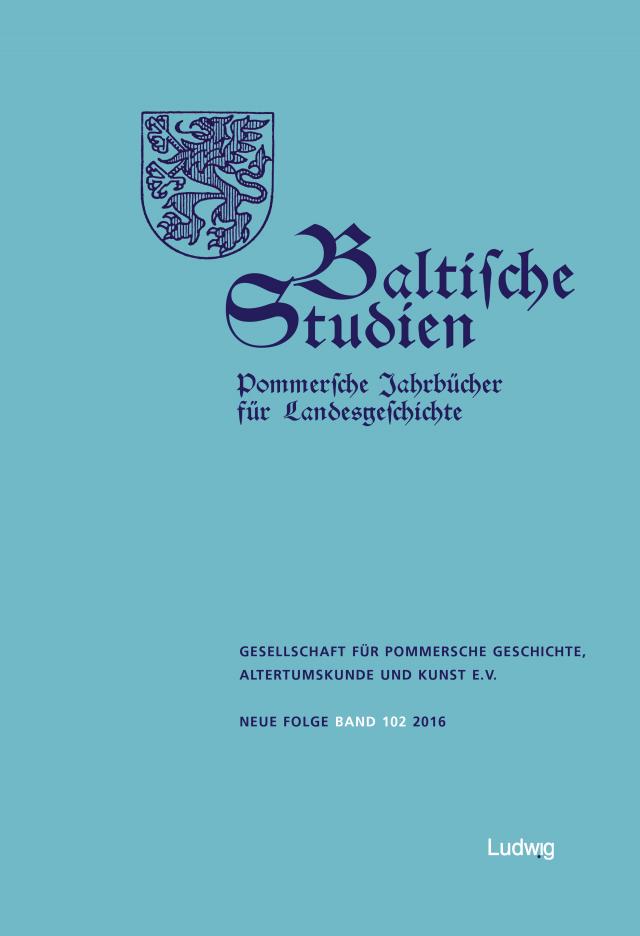 Baltische Studien, Pommersche Jahrbücher für Landesgeschichte. Band 102 NF