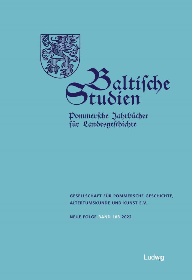 Baltische Studien, Pommersche Jahrbücher für Landesgeschichte. Band 108 NF