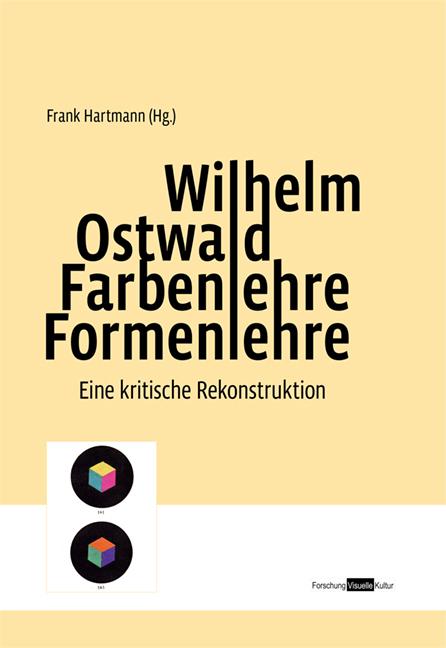 Wilhelm Ostwald. Farbenlehre Formenlehre