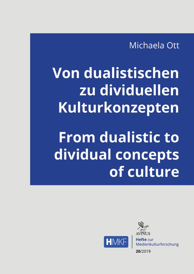 Von dualistischen zu dividuellen Kulturkonzepten
