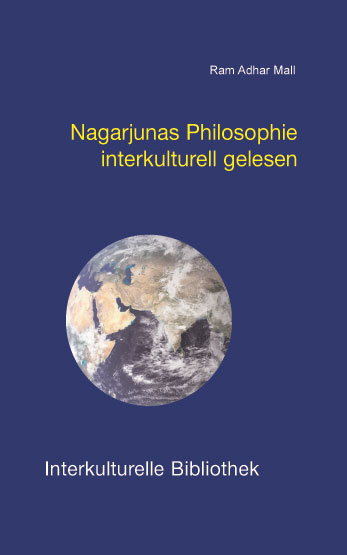 Nagarjunas Philosophie interkulturell gelesen