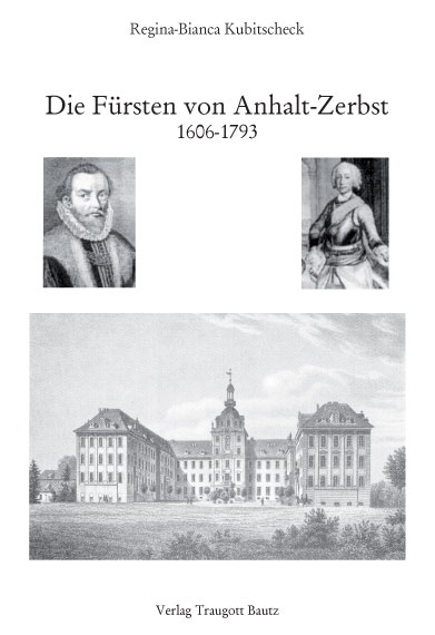 Die Fürsten von Anhalt-Zerbst