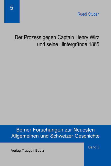Der Prozess gegen Captain Henry Wirz und seine Hintergründe 1865