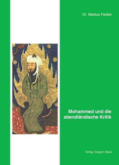 Mohammed und die abendländische Kritik