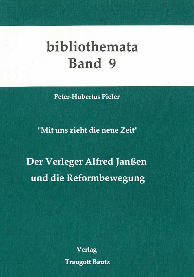Der Verleger Alfred Janssen und die Reformbewegung