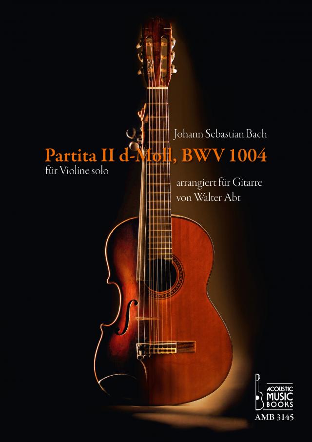 Partita II, d-Moll, BWV 1004 für Violine solo, arrangiert für Gitarre