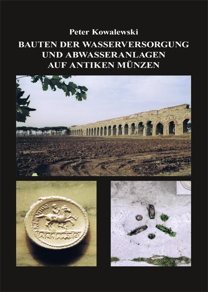 Bauten der Wasserversorgung und Abwasseranlagen auf antiken Münzen