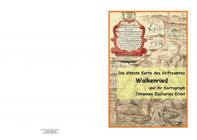 Die älteste Karte des Stiftsamtes Walkenried und ihr Katograph Johannes Zacharias Ernst