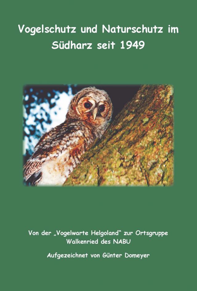Vogelschutz und Naturschutz im Südharz seit 1949
