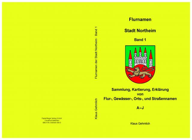 Flurnamen Stadt Northeim Band 1