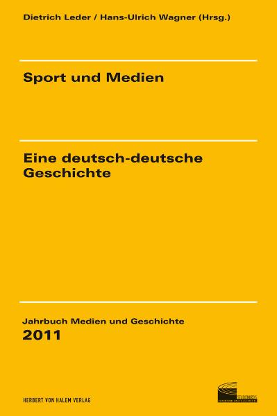 Sport und Medien - eine deutsch-deutsche Geschichte