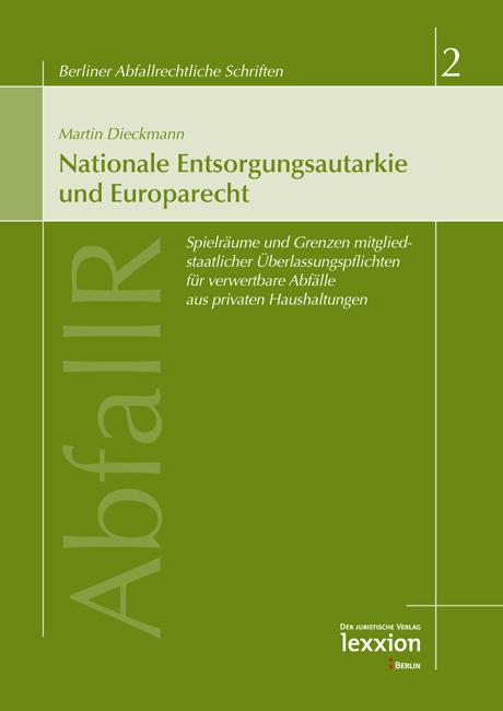 Nationale Entsorgungsautarkie und Europarecht