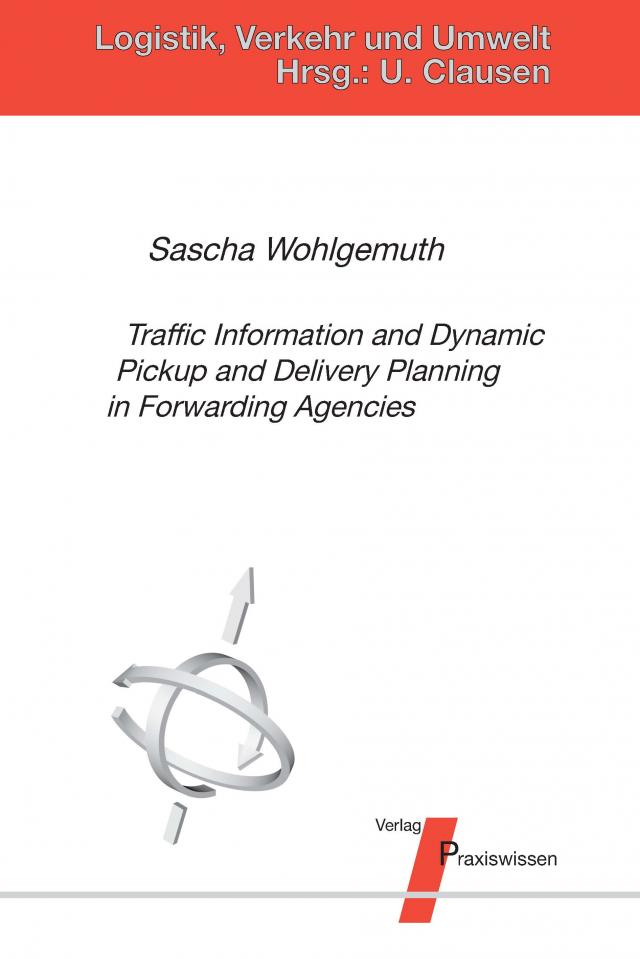 Traffic Information and Dynamic Pickup and Delivery Planning in Forwarding Agencies