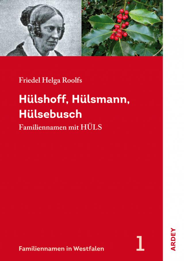 Hülshoff, Hülsmann, Hülsebusch