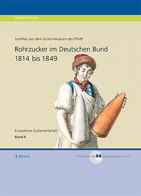 Rohrzucker im Deutschen Bund 1814 bis 1849