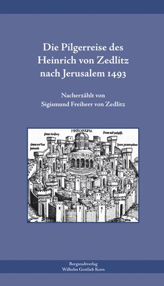 Die Pilgerreise des Heinrich von Zedlitz nach Jerusalem 1493