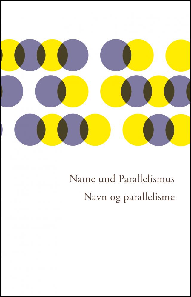 Name und Parallelismus • Navn og parallelisme