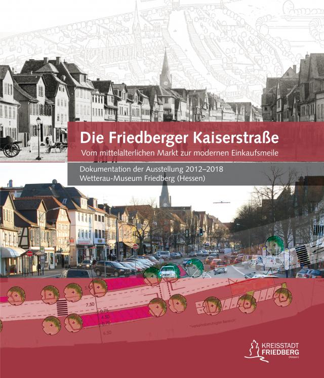 Die Friedberger Kaiserstraße