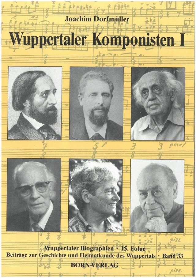 Wuppertaler Biographien / Wuppertaler Komponisten I