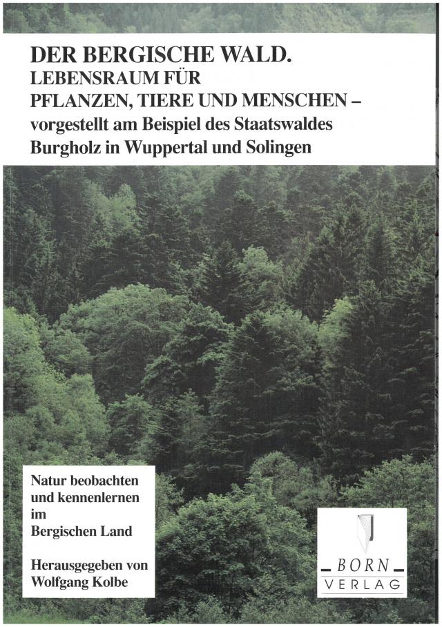 Natur beobachten und kennenlernen im Bergischen Land / Der Bergische Wald