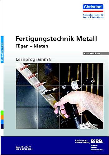 Fertigungstechnik Metall - Fügen - Nieten