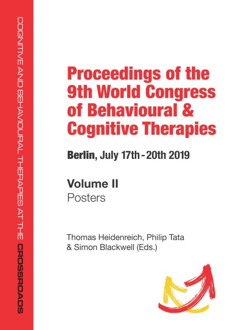 Proceedings of the 9th World Congress of Behavioural & Cognitive Therapies, Berlin, July 17th–20th 2019