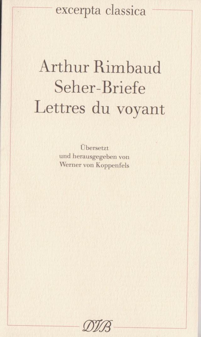 Lettres du voyant /Seher-Briefe