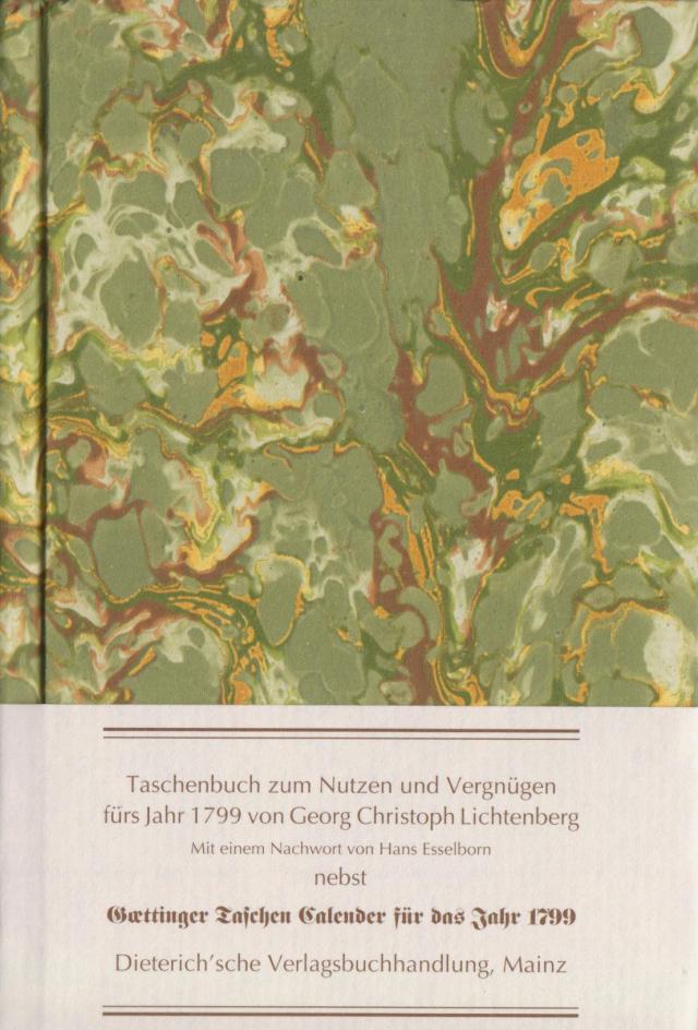 Taschenbuch zum Nutzen und Vergnügen für's Jahr 1799
