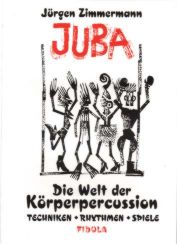 Juba - Die Welt der Körperpercussion