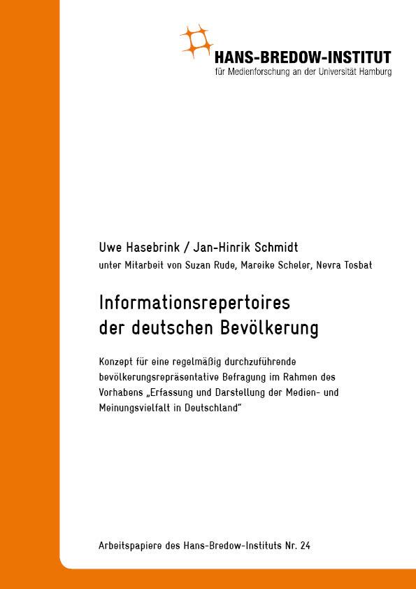 Arbeitspapiere des Hans-Bredow-Instituts Nr. 24 Informationsrepertoires der deutschen Bevölkerung