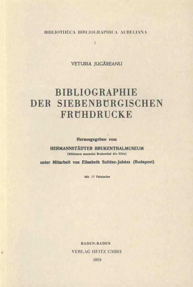 Bibliographie der siebenbürgischen Frühdrucke