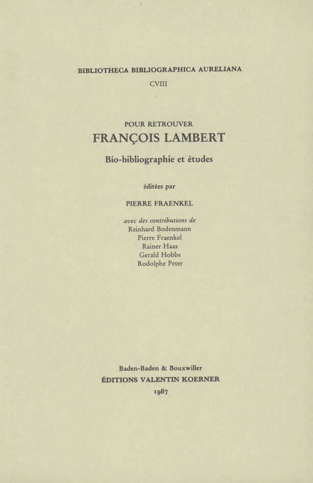 Pour retrouver François Lambert. Bio-bibliographie et études.