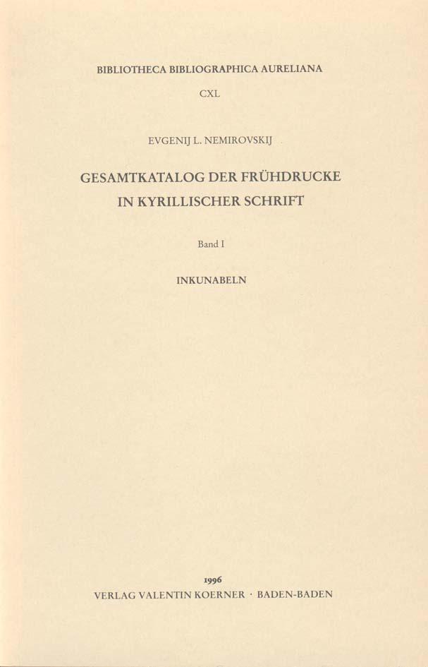 Gesamtkatalog der Frühdrucke in kyrillischer Schrift I-VII