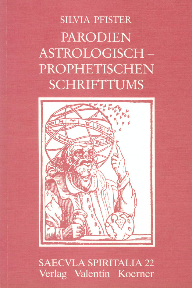 Parodien astrologisch-prophetischen Schrifttums 1470-1590