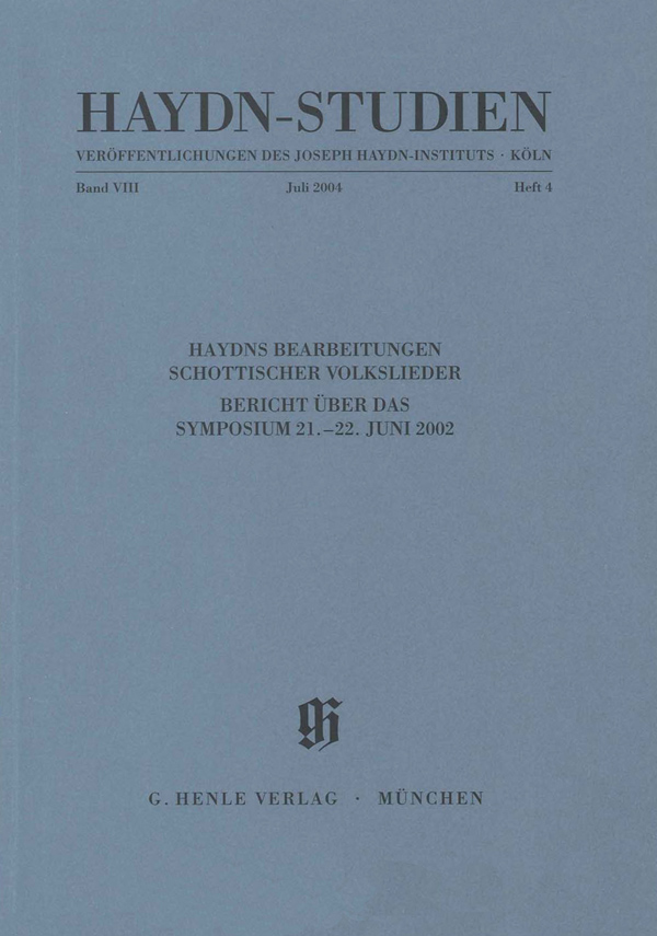 Haydn-Studien. Veröffentlichungen des Joseph Haydn-Instituts Köln, Band VIII, Heft 4, Juli 2004