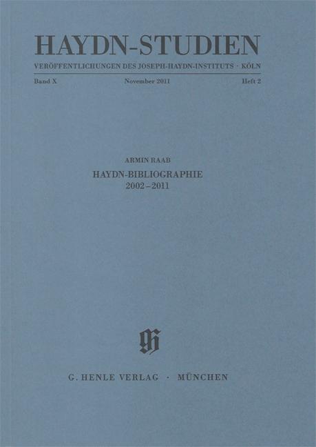 Haydn-Studien. Veröffentlichungen des Joseph-Haydn-Instituts Köln. Band X Heft 2, November 2011
