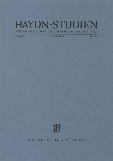 Haydn-Studien. Veröffentlichungen des Joseph Haydn-Instituts, Köln. Band III, Heft 2, April 1974