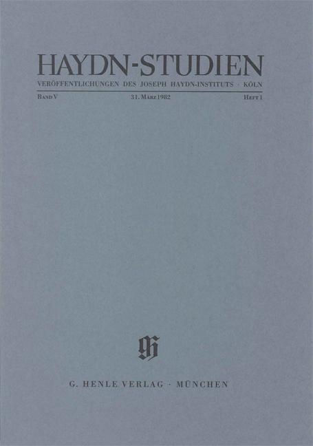 Haydn-Studien. Veröffentlichungen des Joseph Haydn-Instituts Köln. Band V, Heft 1, Mai 1980