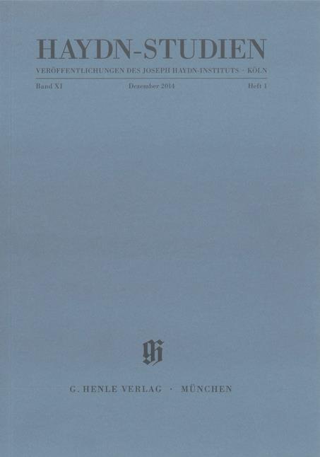 Haydn-Studien. Veröffentlichungen des Joseph Haydn-Instituts Köln. Band XXI Heft 1, Dezember 2014.