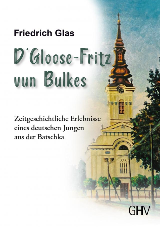 D‘ Gloose Fritz vun Bulkes