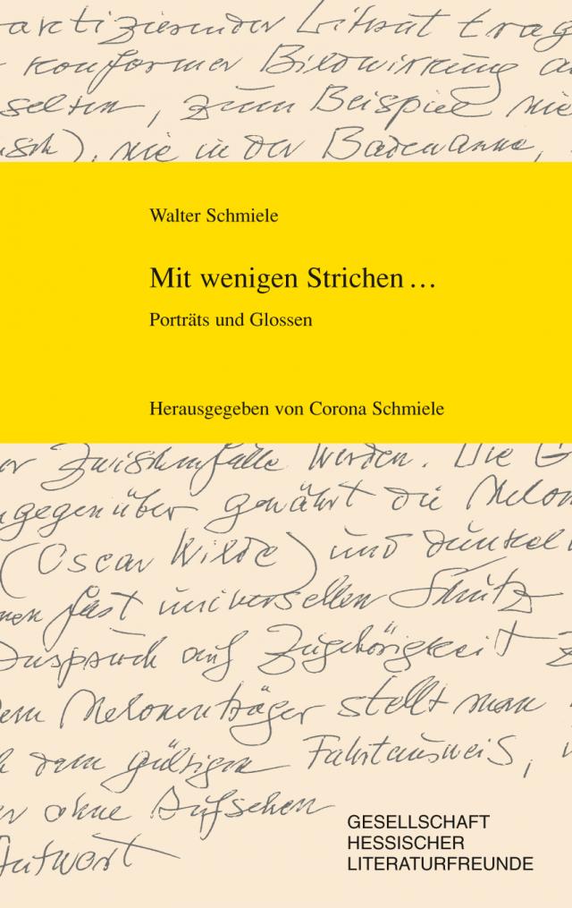 Walter Schmiele: Mit wenigen Strichen...