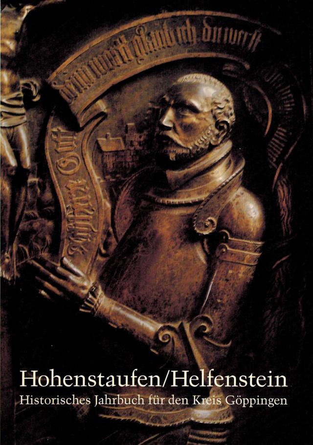 Hohenstaufen/Helfenstein. Historisches Jahrbuch für den Kreis Göppingen / 3