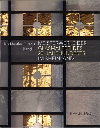 Meisterwerke der Glasmalerei des 20. Jahrhunderts im Rheinland