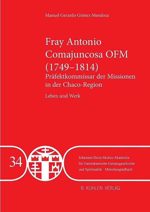 Fray Antonio Comajuncosa OFM (1749-1814) - Band 34