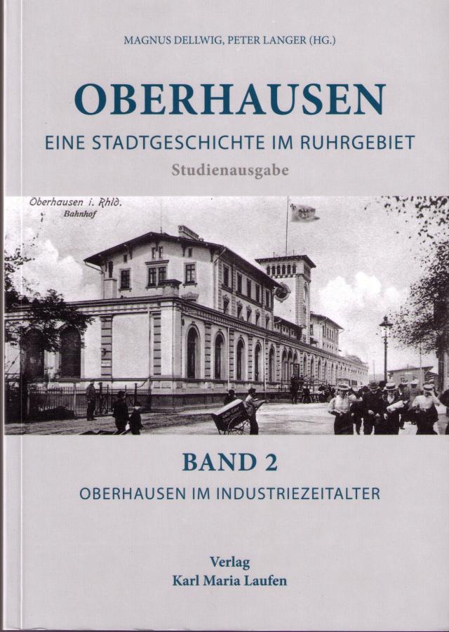 Oberhausen im industriellen Zeitalter